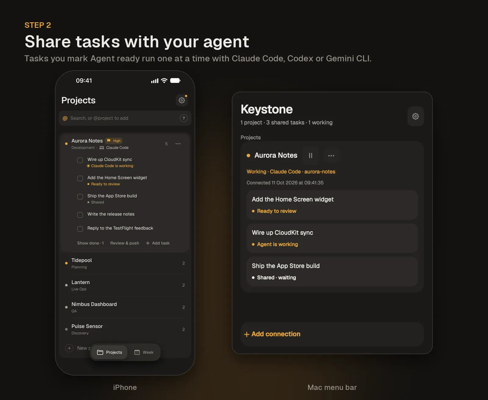 Step 2: share tasks. Keystone on iPhone shows Claude Code working on a task, and the Mac app lists the same tasks with their progress.